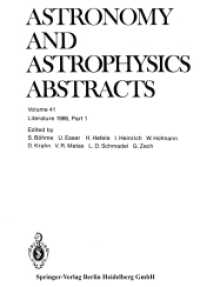 Literature 1986, Part 1 (Astronomy and Astrophysics Abstracts .41) （Softcover reprint of the original 1st ed. 1986. 2014. x, 1116 S. X, 11）