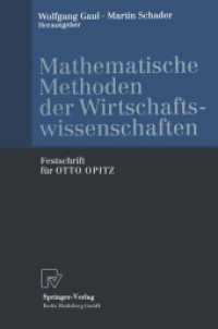 Mathematische Methoden der Wirtschaftswissenschaften : Festschrift für OTTO OPITZ （Softcover Reprint of the Original 1st 1999）