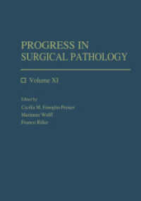 Progress in Surgical Pathology : Volume XI （Softcover reprint of the original 1st ed. 1990. 2014. xi, 251 S. XI, 2）