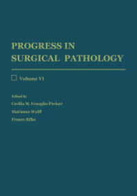 Progress in Surgical Pathology : Volume VI （Softcover reprint of the original 1st ed. 1986. 2014. x, 194 S. X, 194）