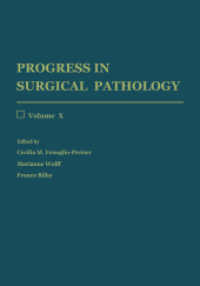 Progress in Surgical Pathology : Volume X （Softcover reprint of the original 1st ed. 1989. 2013. viii, 265 S. VII）