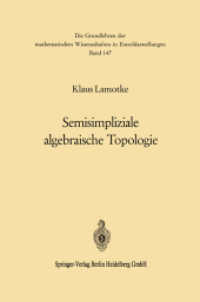 Semisimpliziale algebraische Topologie (Grundlehren der mathematischen Wissenschaften 147) （Softcover reprint of the original 1st ed. 1968. 2013. viii, 288 S. VII）