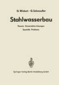 Stahlwasserbau : Theorie · Konstruktive Lösungen Spezielle Probleme （2014. xv, 582 S. XV, 582 S. 254 mm）
