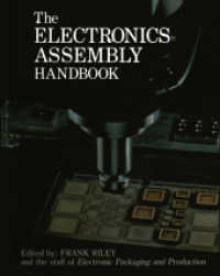 The Electronics Assembly Handbook （2013. xix, 603 S. XIX, 603 p. 254 mm）