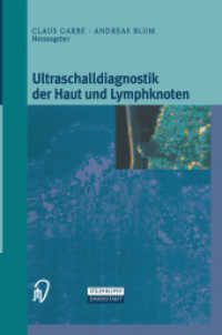 Ultraschalldiagnostik der Haut und Lymphknoten （Softcover Reprint of the Original 1st 1999）