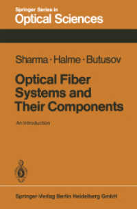 Optical Fiber Systems and Their Components : An Introduction (Springer Series in Optical Sciences .24) （Softcover reprint of the original 1st ed. 1981. 2013. viii, 248 S. VII）