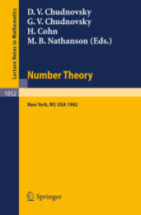 Number Theory : A Seminar held at the Graduate School and University Center of the City University of New York 1982 (Lecture Notes in Mathematics .1052) （2013. iv, 309 S. IV, 309 p. 279 mm）