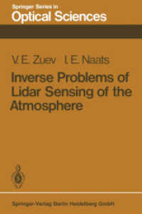 Inverse Problems of Lidar Sensing of the Atmosphere (Springer Series in Optical Sciences .29) （Softcover reprint of the original 1st ed. 1983. 2013. xi, 262 S. XI, 2）