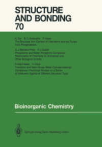 Bioinorganic Chemistry (Structure and Bonding .70) （Softcover reprint of the original 1st ed. 1988. 2013. v, 194 S. V, 194）