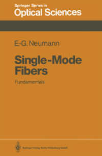 Single-Mode Fibers : Fundamentals (Springer Series in Optical Sciences .57) （Softcover reprint of the original 1st ed. 1988. 2013. xiv, 533 S. XIV,）