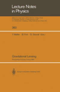 Gravitational Lensing : Proceedings of a Workshop Held in Toulouse, France September 13-15, 1989 (Lecture Notes in Physics .360) （Softcover reprint of the original 1st ed. 1990. 2013. xv, 318 S. XV, 3）