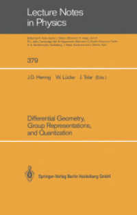 Differential Geometry, Group Representations, and Quantization (Lecture Notes in Physics .379) （Softcover reprint of the original 1st ed. 1991. 2014. xi, 280 S. XI, 2）