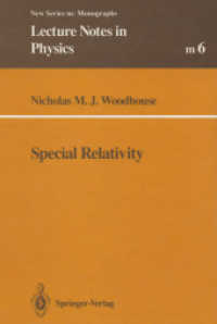 Special Relativity (Lecture Notes in Physics Monographs 6) （Softcover reprint of the original 1st ed. 1992. 2013. viii, 88 S. VIII）