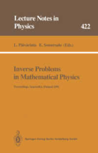 Inverse Problems in Mathematical Physics : Proceedings of The Lapland Conference on Inverse Problems Held at Saariselkä, Finland, 14-20 June 1992 (Lecture Notes in Physics 422) （Softcover reprint of the original 1st ed. 1993. 2014. xviii, 256 S. XV）