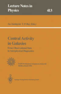 Central Activity in Galaxies : From Observational Data to Astrophysical Diagnostics (Lecture Notes in Physics .413) （Softcover reprint of the original 1st ed. 1993. 2014. xiii, 240 S. XII）