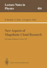 New Aspects of Magellanic Cloud Research (Lecture Notes in Physics Vol.416) （2014. xiii, 404 S. XIII, 404 p. 70 illus., 3 illus. in color. 244 mm）