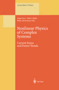 Nonlinear Physics of Complex Systems : Current Status and Future Trends (Lecture Notes in Physics .476) （Softcover reprint of the original 1st ed. 1996. 2013. xiii, 390 S. XII）
