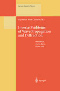 Inverse Problems of Wave Propagation and Diffraction : Proceedings of the Conference Held in Aix-les-Bains, France, September 23-27, 1996 (Lecture Notes in Physics)