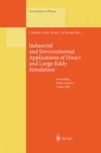 Industrial and Environmental Applications of Direct and Large-Eddy Simulation : Proceedings of a Workshop Held in Istanbul, Turkey, 5-7 August 1998 (Lecture Notes in Physics)