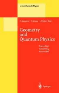 Geometry and Quantum Physics : Proceedings of the 38. Internationale Universitätswochen für Kern- und Teilchenphysik, Schladming, Austria, January 9-16, 1999 (Lecture Notes in Physics)
