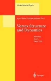 Vortex Structure and Dynamics : Lectures of a Workshop Held in Rouen, France, April 27-28, 1999 (Lecture Notes in Physics)
