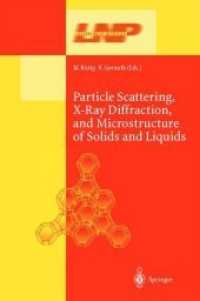 Particle Scattering, X-Ray Diffraction, and Microstructure of Solids and Liquids (Lecture Notes in Physics)