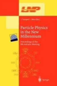 Particle Physics in the New Millennium : Proceedings of the 8th Adriatic Meeting (Lecture Notes in Physics)