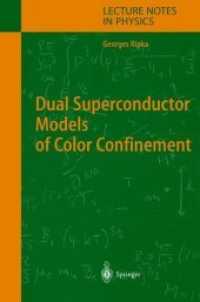 Dual Superconductor Models of Color Confinement (Lecture Notes in Physics)