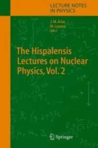 The Hispalensis Lectures on Nuclear Physics (Lecture Notes in Physics)