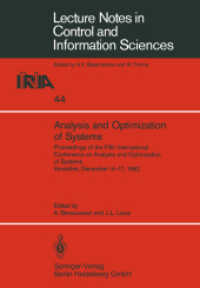 Analysis and Optimization of Systems : Proceedings of the Fifth International Conference on Analysis and Optimization of Systems Versailles, December 14-17, 1982 (Lecture Notes in Control and Information Sciences) （1982）