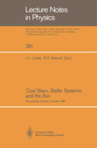 Cool Stars, Stellar Systems, and the Sun : Proceedings of the Fifth Cambridge Workshop on Cool Stars, Stellar Systems, and the Sun Held in Boulder, Colorado, July 7-11, 1987 (Lecture Notes in Physics .291) （Softcover reprint of the original 1st ed. 1987. 2013. xiii, 538 S. XII）