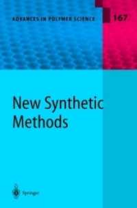 New Synthetic Methods (Advances in Polymer Science)