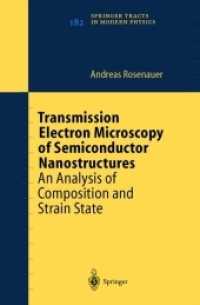 Transmission Electron Microscopy of Semiconductor Nanostructures : An Analysis of Composition and Strain State (Springer Tracts in Modern Physics)