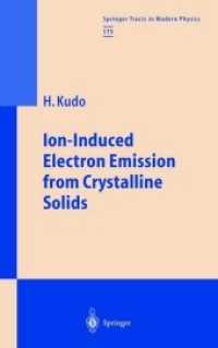 Ion-Induced Electron Emission from Crystalline Solids (Springer Tracts in Modern Physics)