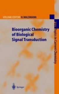 Bioorganic Chemistry of Biological Signal Transduction (Topics in Current Chemistry)
