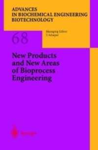 New Products and New Areas of Bioprocess Engineering (Advances in Biochemical Engineering/biotechnology)