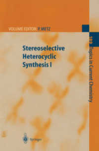 Stereoselective Heterocyclic Synthesis I (Topics in Current Chemistry)