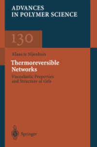 Thermoreversible Networks : Viscoelastic Properties and Structure of Gels (Advances in Polymer Science)