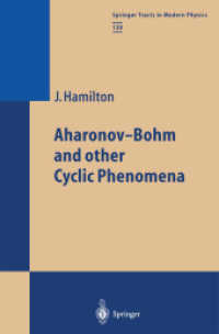 Aharonov-Bohm and other Cyclic Phenomena (Springer Tracts in Modern Physics)