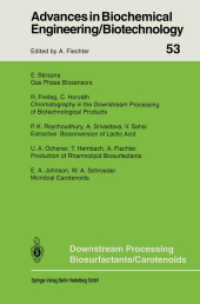 Downstream Processing Biosurfactants Carotenoids (Advances in Biochemical Engineering/Biotechnology 53) （Softcover reprint of the original 1st ed. 1996. 2013. xi, 183 S. XI, 1）