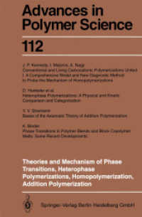 Theories and Mechanism of Phase Transitions, Heterophase Polymerizations, Homopolymerization, Addition Polymerization (Advances in Polymer Science)