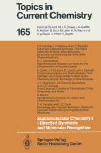 Supramolecular Chemistry I Directed Synthesis and Molecular Recognition (Topics in Current Chemistry .165) （Softcover reprint of the original 1st ed. 1993. 2013. xii, 319 S. XII,）