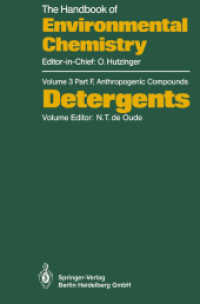 Detergents (The Handbook of Environmental Chemistry 3 / 3F) （Softcover reprint of the original 1st ed. 1992. 2013. xv, 406 S. XV, 4）