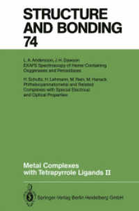 Metal Complexes with Tetrapyrrole Ligands II (Structure and Bonding .74) （Softcover reprint of the original 1st ed. 1991. 2013. viii, 154 S. VII）