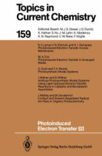 Photoinduced Electron Transfer III (Topics in Current Chemistry .159) （2013. xii, 259 S. XII, 259 p. 17 illus. 235 mm）