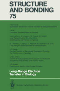 Long-Range Electron Transfer in Biology (Structure and Bonding .75) （Softcover reprint of the original 1st ed. 1991. 2013. vii, 233 S. VII,）