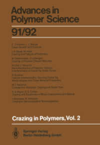Crazing in Polymers Vol. 2 (Advances in Polymer Science .91/92) （2013. xi, 412 S. XI, 412 p. 244 mm）