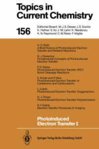 Photoinduced Electron Transfer I (Topics in Current Chemistry .156) （2013. xi, 229 S. XI, 229 p. 12 illus. 235 mm）
