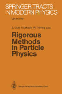 Rigorous Methods in Particle Physics (Springer Tracts in Modern Physics 119) （Softcover reprint of the original 1st ed. 1990. 2013. x, 222 S. X, 222）