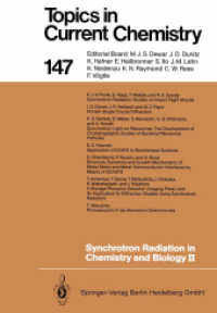 Synchrotron Radiation in Chemistry and Biology II (Topics in Current Chemistry .147) （Softcover reprint of the original 1st ed. 1988. 2013. x, 166 S. X, 166）